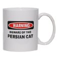 BEWARE OF THE PERSIAN CAT Mug