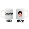 I'm On a Drug, It's Called Charlie Sheen - Coffee Mug