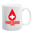 Tiger Blood Donor Coffee Mug