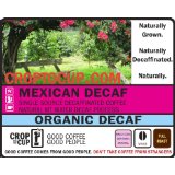 Crop to Cup - Mexican Decaf Coffee